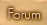 Forum